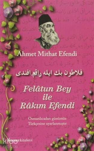 Felâtun Bey ile Râkım Efendi - 1