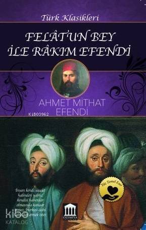 Felâtun Bey İle Râkım Efendi - 1