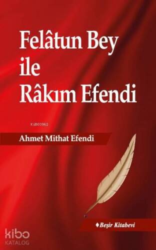 Felâtun Bey ile Râkım Efendi - 1