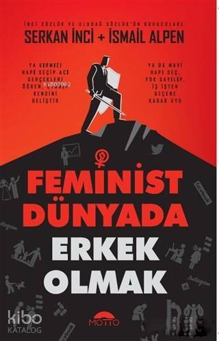 Feminist Dünyada Erkek Olmak - 1