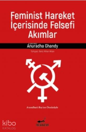 Feminist Hareket İçerisinde Felsefi Akımlar - 1