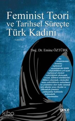 Feminist Teori ve Tarihsel Süreçte Türk Kadını - 1