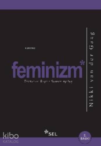 Feminizm; Dünyanın Neden Bu Kelimeye Hâlâ İhtiyacı Var? - 1