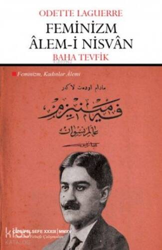 Feminizm Âlem-i Nisvân; Feminizm: Kadınlar Alemi - 1