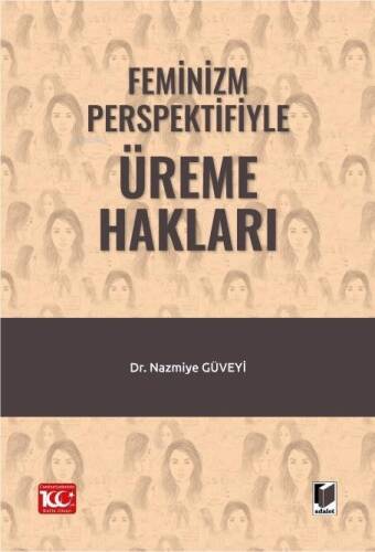 Feminizm Perspektifiyle Üreme Hakları - 1