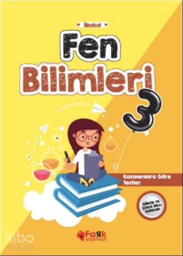 Fen Bilimleri-3;Kazanımlara göre Testler - 1