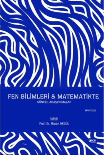 Fen Bilimleri & Matematikte Güncel Araştırmalar - 1