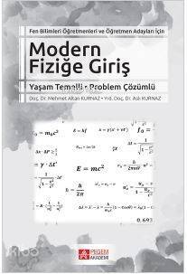 Fen Bilimleri Öğretmenleri ve Öğretmen Adayları İçin Modern Fiziğe Giriş - 1