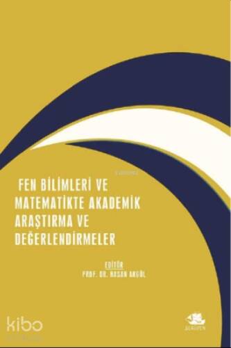 Fen Bilimleri ve Matematikte Akademik Araştırma ve Değerlendirme - 1