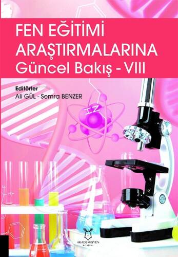 Fen Eğitimi Araştırmalarına Güncel Bakış - VIII - 1