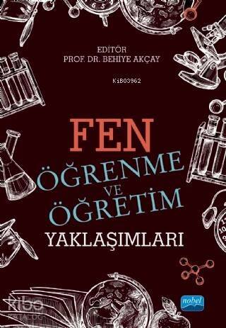 Fen Öğrenme ve Öğretim Yaklaşımları - 1