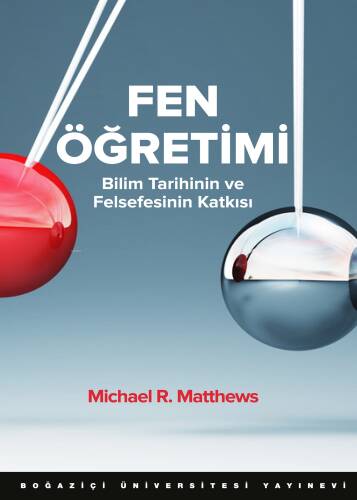 Fen Öğretimi; Bilim Tarihinin ve Felsefesinin Katkısı - 1