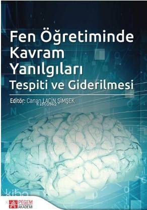 Fen Öğretiminde Kavram Yanılgıları Tespiti ve Giderilmesi - 1