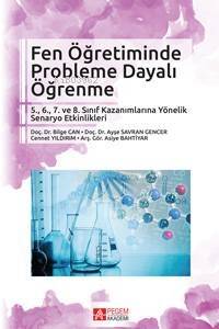 Fen Öğretiminde Probleme Dayalı Öğrenme 5.,6., 7. ve 8. Sınıf Kazanımlarına Yönelik Senaryo Etkinlikleri - 1