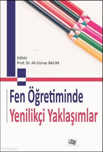 Fen Öğretiminde Yenilikçi Yaklaşımlar - 1