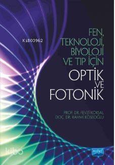 Fen Teknoloji Biyoloji ve Tıp için Optik ve Fotonik - 1