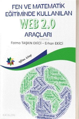 Fen ve Matematik Eğitiminde Kullanılan Web 2.0 Araçları - 1