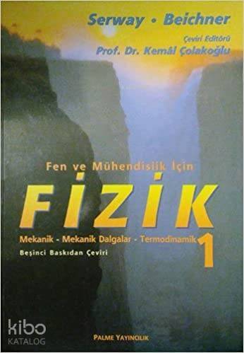 Fen ve Mühendislik İçin Fizik 1 Mekanik Mekanik Dalgalar Termodinamik - 1