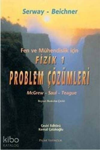 Fen ve Mühendislik İçin Fizik 1 Problem Çözümleri - 1