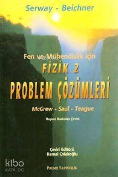 Fen ve Mühendislik için Fizik 2 - Problem Çözümleri - 1