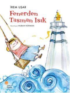 Fenerden Taşınan Işık - 1