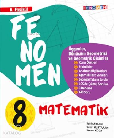 Fenomen 8.Sınıf Matematik 6.Fasikül;(Üçgenler,Dönüşüm Geometrisi Ve Geometrik Cisimler) - 1