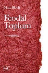 Feodal Toplum - 1