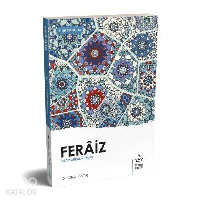 Feraiz – İslam Mirası Hukuku - 1