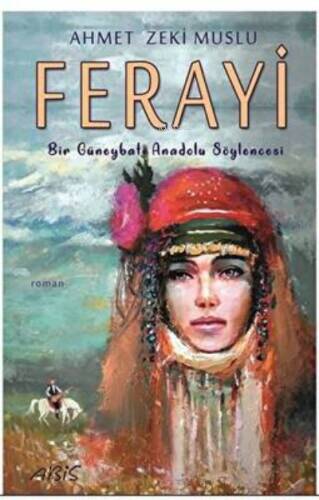 Ferayi - Bir Güneybatı Anadolu Söylencesi - 1