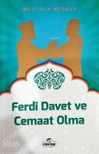 Ferdi Davet ve Cemaat Olma - 1