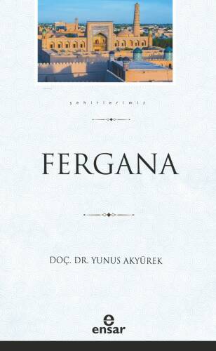 Fergana (Şehirlerimiz-12) - 1