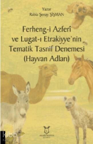 Ferheng-i Azferî ve Lugat - ı Etrakiyye’nin Tematik Tasnif Denemesi ( Hayvan Adları) - 1