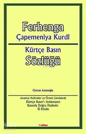 Ferhenga Çapemeniya Kurdi; Kürtçe Basın Sözlüğü - 1