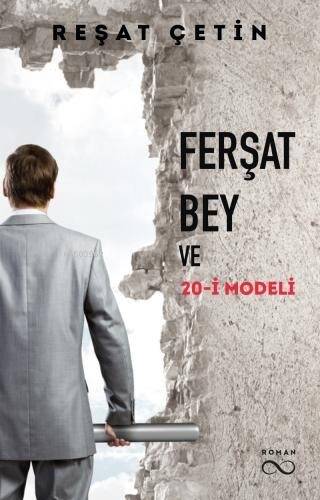 Ferşat Bey ve 20-İ Modeli - 1