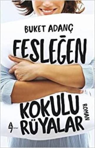 Fesleğen Kokulu Rüyalar - 1