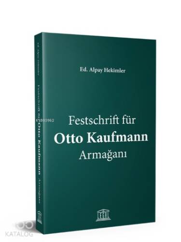 Festschrift für Otto Kaufmann Armağanı - 1