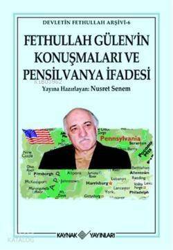 Fethullah Gülen'in Konuşmaları ve Pensilvanya İfadesi - 1