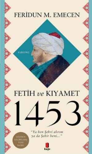 Fetih ve Kıyamet 1453 - 1