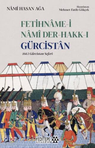 Fetihnâme - i Nâmi Der - Hakk - ı Gürcistân;1663 Gürcistan Seferi - 1