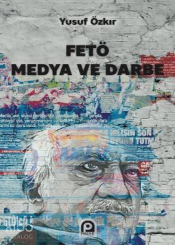 Fetö Medya ve Darbe - 1