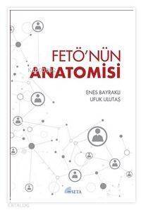 FETÖ'nün Anatomisi - 1