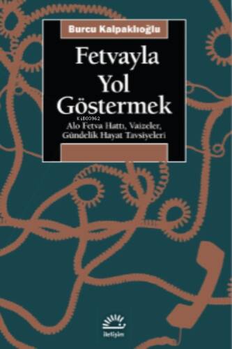 Fetvayla Yol Göstermek;Alo Fetva Hattı, Vaizeler, Gündelik Hayat Tavsiyeleri - 1