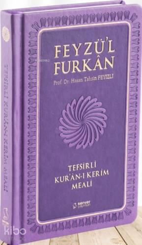 Feyzü'l Furkan Tefsirli Kur'an-ı Kerim Meali (Orta Boy - Sadece Meal - Ciltli) - 1