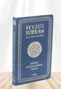 Feyzü'l Furkân Tefsirli Kur'ân-ı Kerîm Meali - 1