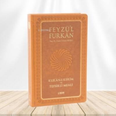 Feyzü'l Furkân Tefsirli Kur'ân-ı Kerîm Meali - Büyük Boy - Ciltli - TABA - 1