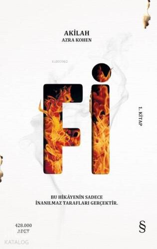 Fi (1. Kitap); Bu Hikâyenin Sadece İnanılmaz Tarafları Gerçektir. - 1