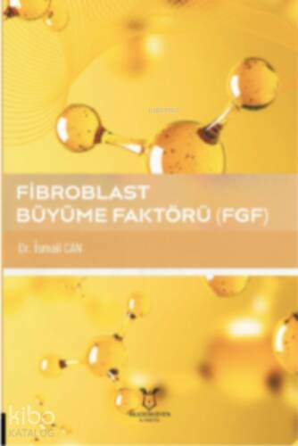 Fibroblast Büyüme Faktörü (FGF) - 1