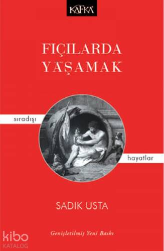 Fıçılarda Yaşamak; Sıradışı Hayatlar - 1