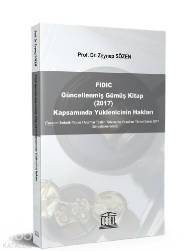 FIDIC Güncellenmiş Gümüş Kitap (2017) Kapsamında Yüklenicinin Hakları - 1