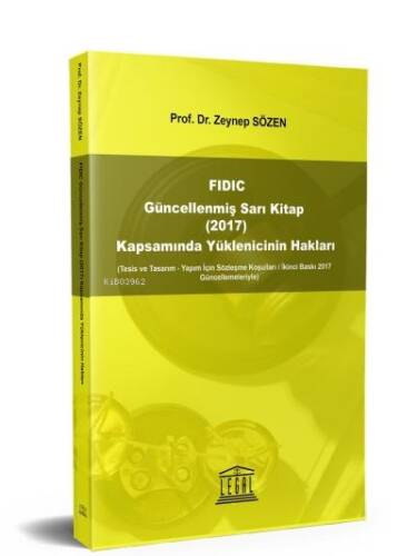 FIDIC Güncellenmiş Sarı Kitap (2017) Kapsamında Yüklenicinin Hakları - 1